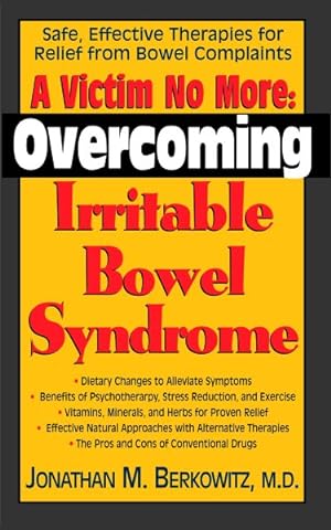 Seller image for Victim No More : Overcoming Irritable Bowel Syndrome for sale by GreatBookPricesUK