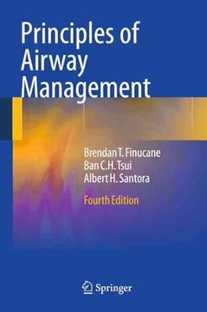 Image du vendeur pour Principles of Airway Management mis en vente par GreatBookPricesUK