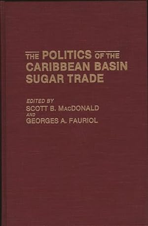 Seller image for Politics of the Caribbean Basin Sugar Trade for sale by GreatBookPricesUK