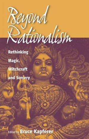 Seller image for Beyond Rationalism : Sorcery, Magic and Ritual in Contemporary Realities for sale by GreatBookPricesUK