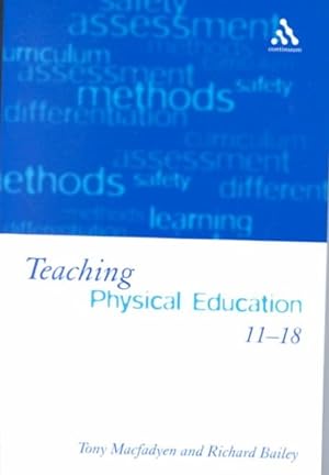 Seller image for Teaching Physical Education 11-18 : Perspectives and Challenges for sale by GreatBookPricesUK