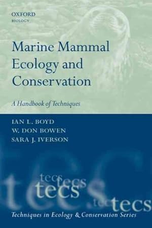 Imagen del vendedor de Marine Mammal Ecology and Conservation : A Handbook of Techniques a la venta por GreatBookPricesUK