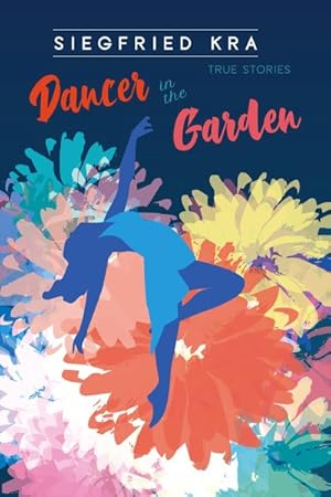 Image du vendeur pour Dancer in the Garden mis en vente par GreatBookPricesUK