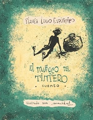 Seller image for El Mueco del Tintero -Language: spanish for sale by GreatBookPrices