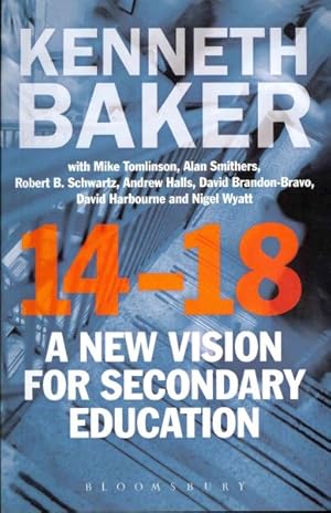 Bild des Verkufers fr 14-18 : A New Vision for Secondary Education zum Verkauf von GreatBookPrices