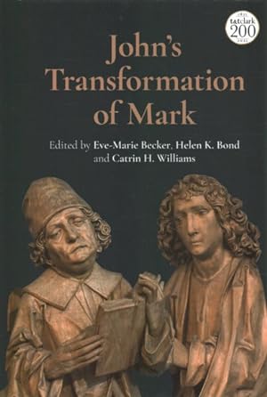 Imagen del vendedor de John's Transformation of Mark a la venta por GreatBookPrices