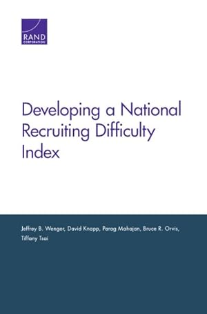 Seller image for Developing a National Recruiting Difficulty Index for sale by GreatBookPrices