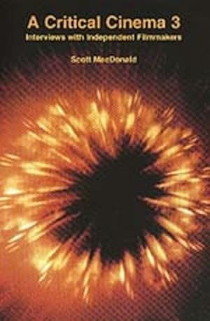 Seller image for Critical Cinema 3 : Interviews With Independent Filmmakers for sale by GreatBookPrices