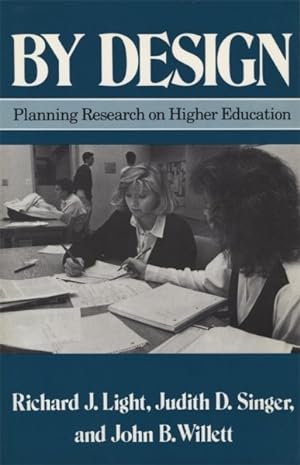 Seller image for By Design : Planning Research on Higher Education for sale by GreatBookPrices