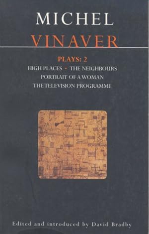 Image du vendeur pour Vinaver Plays 2 : High Places; the Neighbours; Portrait of a Woman; the Television Programme mis en vente par GreatBookPrices