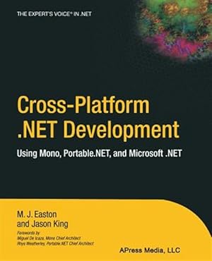 Seller image for Cross-platform .net Development : Using Mono, Portable.net, and Microsoft .net for sale by GreatBookPrices