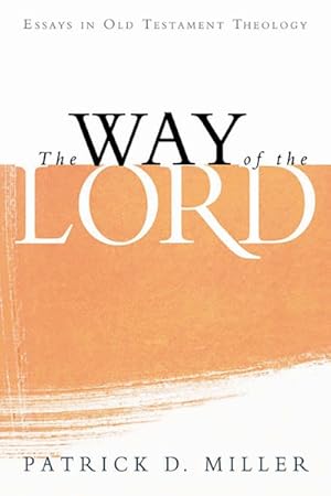 Seller image for Way of the Lord : Essays in Old Testament Theology for sale by GreatBookPrices
