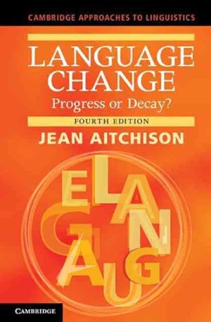 Seller image for Language Change : Progress or Decay? for sale by GreatBookPricesUK