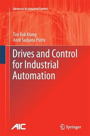 Image du vendeur pour Drives and Control for Industrial Automation mis en vente par GreatBookPrices