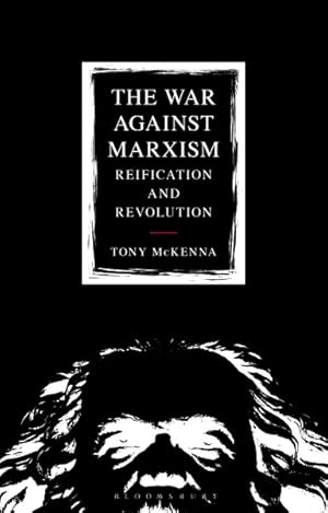 Seller image for War Against Marxism : Reification and Revolution for sale by GreatBookPrices