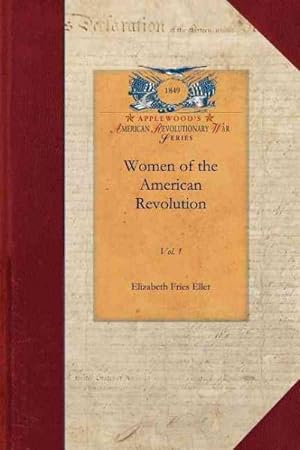 Seller image for Women of the American Revolution for sale by GreatBookPrices