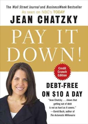 Imagen del vendedor de Pay It Down! : Debt-Free on $10 a Day a la venta por GreatBookPrices