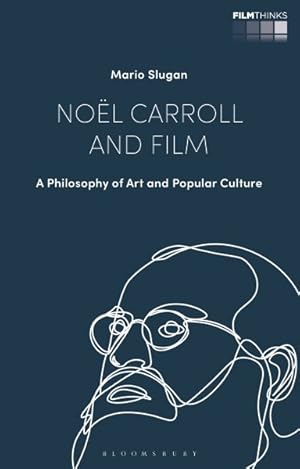 Imagen del vendedor de Nol Carroll and Film : A Philosophy of Art and Popular Culture a la venta por GreatBookPrices