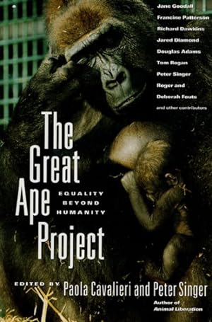 Immagine del venditore per Great Ape Project : Equality Beyond Humanity venduto da GreatBookPrices