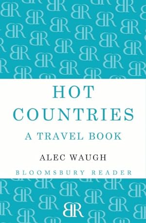 Imagen del vendedor de Hot Countries : A Travel Book a la venta por GreatBookPrices