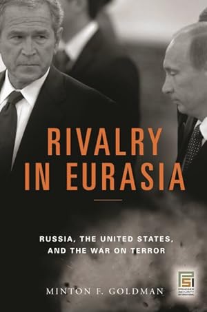 Seller image for Rivalry in Eurasia : Russia, the United States, and the War on Terror for sale by GreatBookPrices