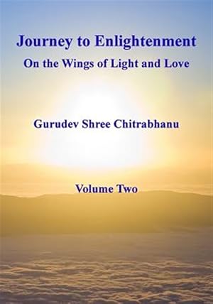 Image du vendeur pour Journey to Enlightenment : On Wings of Light and Love mis en vente par GreatBookPrices
