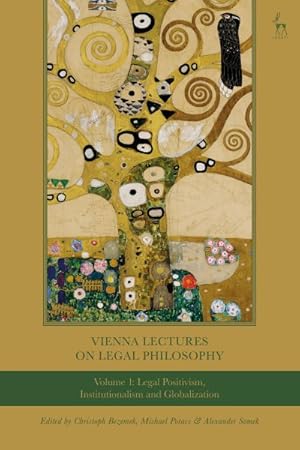 Seller image for Vienna Lectures on Legal Philosophy, Volume 1 : Legal Positivism, Institutionalism and Globalisation for sale by GreatBookPrices