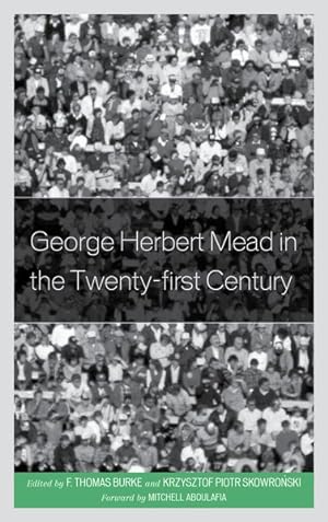 Seller image for George Herbert Mead in the Twenty-first Century for sale by GreatBookPrices