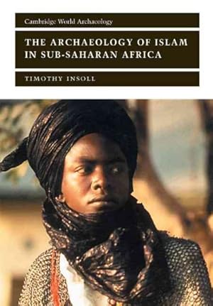 Seller image for Archaeology of Islam in Sub-Saharan Africa for sale by GreatBookPrices