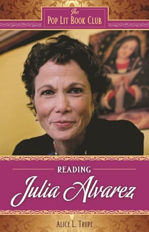 Seller image for Reading Julia Alvarez for sale by GreatBookPrices