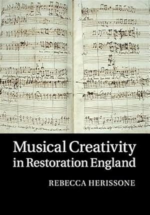 Imagen del vendedor de Musical Creativity in Restoration England a la venta por GreatBookPrices