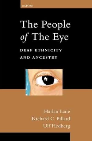 Immagine del venditore per People of the Eye : Deaf Ethnicity and Ancestry venduto da GreatBookPrices
