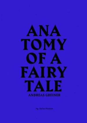 Immagine del venditore per Anatomy of a Fairy Tale venduto da GreatBookPrices