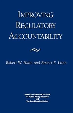 Seller image for Improving Regulatory Accountability for sale by GreatBookPrices