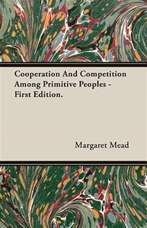 Image du vendeur pour Cooperation And Competition Among Primit mis en vente par GreatBookPrices