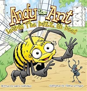 Seller image for Andy the Ant Learns the Buzz on Bees (Hard Cover) for sale by GreatBookPrices