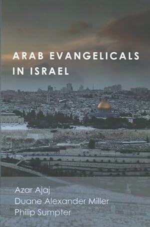 Immagine del venditore per Arab Evangelicals in Israel venduto da GreatBookPrices