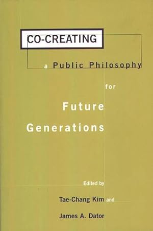 Immagine del venditore per Co-Creating a Public Philosophy for Future Generations venduto da GreatBookPrices