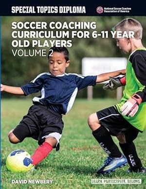 Imagen del vendedor de Soccer Coaching Curriculum for 6-11 Year Old Players a la venta por GreatBookPrices