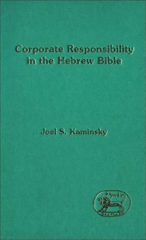 Immagine del venditore per Corporate Responsibility in the Hebrew Bible venduto da GreatBookPrices