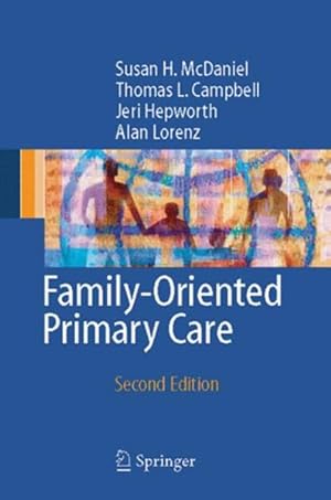 Imagen del vendedor de Family-Oriented Primary Care a la venta por GreatBookPrices