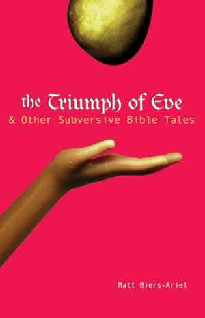 Seller image for Triumph of Eve & Other Subversive Bible Tales for sale by GreatBookPrices