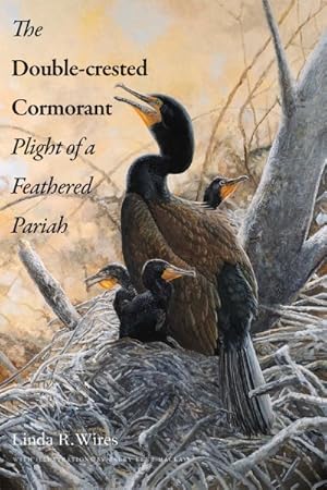 Seller image for Double-Crested Cormorant : Plight of a Feathered Pariah for sale by GreatBookPrices
