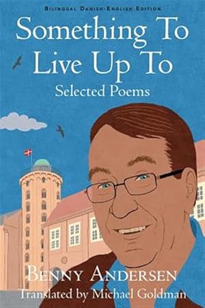 Immagine del venditore per Something To Live Up To: Selected Poems venduto da GreatBookPrices