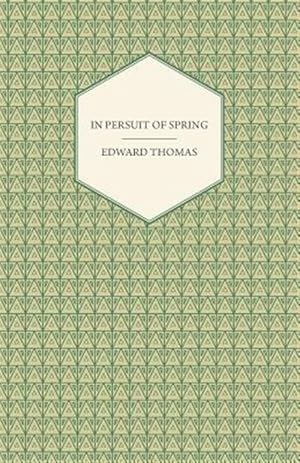 Seller image for In Pursuit of Spring for sale by GreatBookPrices