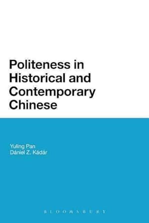 Seller image for Politeness in Historical and Contemporary Chinese for sale by GreatBookPrices