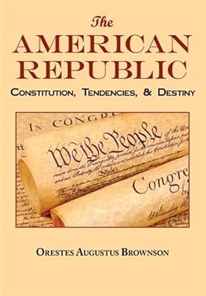 Immagine del venditore per American Republic : Complete Original Text venduto da GreatBookPrices