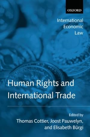 Imagen del vendedor de Human Rights And International Trade a la venta por GreatBookPrices