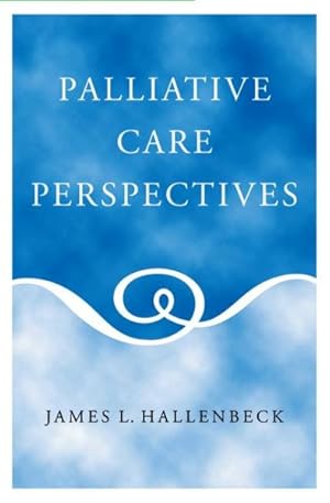 Seller image for Palliative Care Perspectives for sale by GreatBookPrices