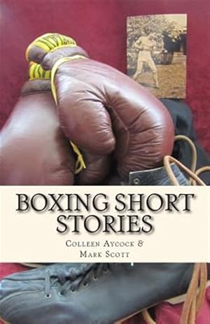 Imagen del vendedor de Boxing Short Stories a la venta por GreatBookPrices